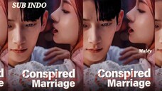 Conspired Marriage Eps 7 Sub Indo (Vertical)