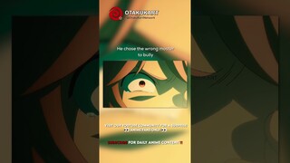 He chose the wrong monster to bully #anime #shorts #animeedits #animememes