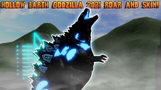 NEW GODZILLA 2021 SKIN + HOLLOW EARTH ROAR! | Kaiju World