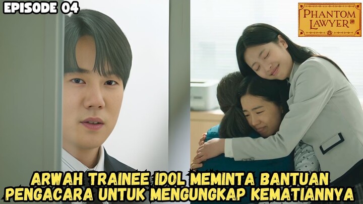 PHANTOM LAWYER EPISODE 4 SUB INDO