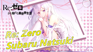 [Re:Zero - Bắt đầu lại ở thế giới khác] Subaru Natsuki - Trưởng thành trong chết chóc và giải thoát