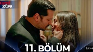 Esref ruya episode 11 English subtitles