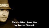 This is why I love you - Trevor Pinnock