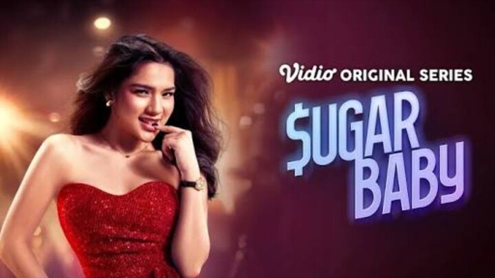 SUGAR BABY EPISODE 1 || JATAH PENDING