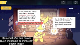 Honkai impact. Comeback với honkai sau 1 tuần thi sml, kỉ niệm 3 năm làm tôi nhớ lại thằng bạn cũ
