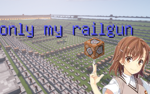 [ดนตรี]เล่น <Only My Railgun!> ใน Minecraft