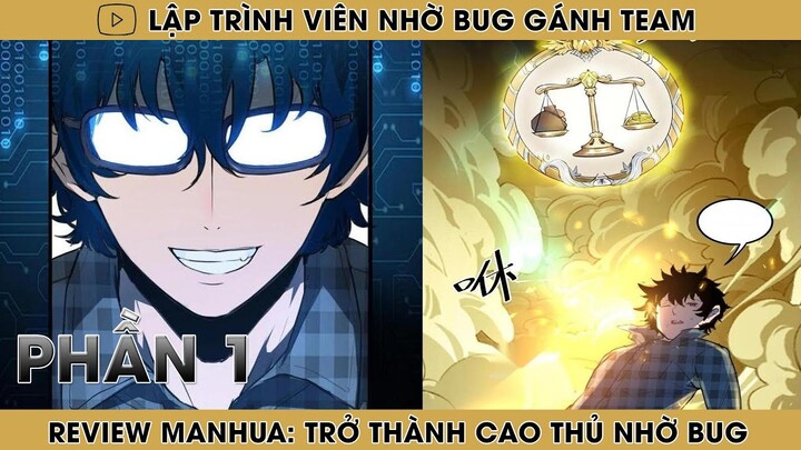 REVIEW MANHUA: TRỞ THÀNH CAO THỦ NHỜ BUG | PHẦN 1 | REVIEW TRUYỆN | HAPPY COMICS