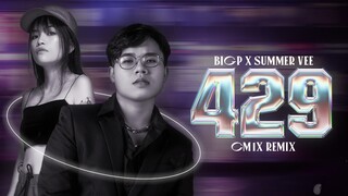 '429' ( For Tonight ) - BIGP x SUMMER VEE | CM1X REMIX
