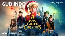 A Boy Called Christmas 2021 SUB INDO
