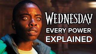 WEDNESDAY Season 1 EVERY Power Explained