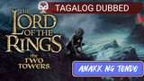 The Lord of the Rings The Two Towers 2002  (HD TAGALOG DUBBED )