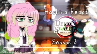 Hashira React || Manga Spoilers and Season 2 Spoilers || Demon Slayer || Credits in Description ||