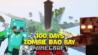 TÓM TẮT 100 NGÀY SINH TỒN TRÊN ĐẢO BAY ZOMBIE APOCALYPSE SIÊU KHÓ MINECRAFT