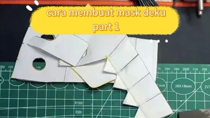 Cara membuat topeng deku part 1