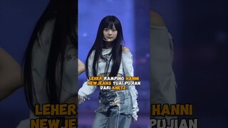 Leher ramping #hanni #newjeans tuai pujian dari Knetz #shorts #kpop #viral