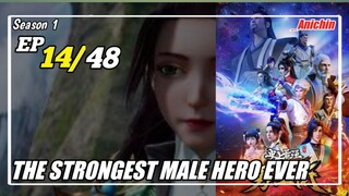 The Strongest Male Hero Ever Episode 14  Subtitle Indonesia