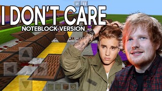 Ed Sheeran & Justin Bieber - I Don't Care (Noteblock Song)