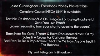 [39$]Jesse Cunningham - Facebook Money Masterclass course download
