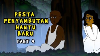 PESTA PENYAMBUTAN HANTU BARU | PART 4 | KUNTI BESTI