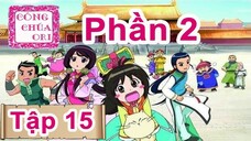 Công Chúa Ori Phần 2 Tập 15 (LỒNG TIẾNG HTV3)- Uớc mơ của hoạ sĩ