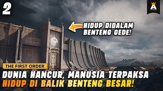 DI DUNIA HANCUR, HANYA ORANG KAYA YANG BISA HIDUP AMAN! | THE FIRST ORDER EPISODE 2