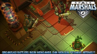 Setelah Melawan Dokter Ondska Sekarang Trio Marshal Melawan Bajak Angkasa!? |Space Marshals 2 Part 1