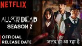 All Of Us Are Dead Season-2 OFFICIAL TRAILER HINDI Release Date Update @Netflix @Netflix India