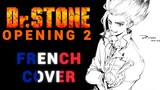 Dr. STONE OP 2 - French cover