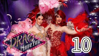 drag i love you 10 🇮🇩