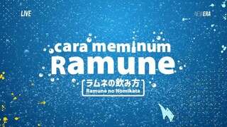 Cara Meminum Ramune 13 Juli 2024 - (STS Muthe)