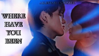FMV: Khemthis x Wela |𝙒𝙃𝙀𝙍𝙀 𝙃𝘼𝙑𝙀 𝙔𝙊𝙐 𝘽𝙀𝙀𝙉 [Deep Night The Series]