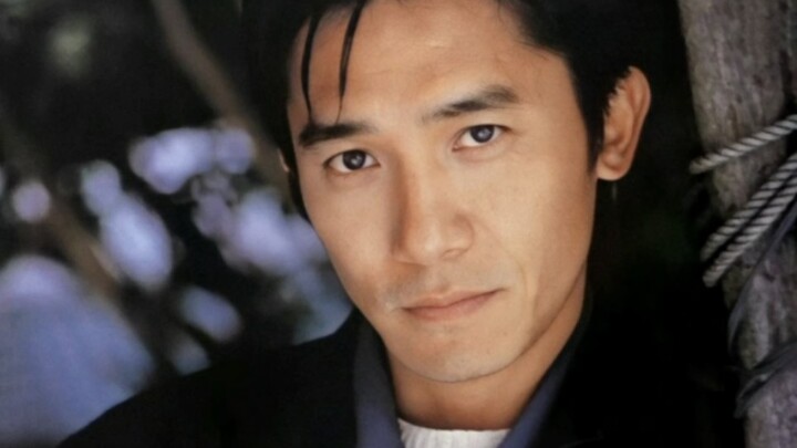 "Are you handsome enough like Tony Leung Chiu Wai?"