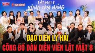 LÝ HẢI CÔNG BỐ DỰ ÁN LẬT MẶT 8: LOẠT SAO KỲ CỰU VÀ DÀN TIKTOKER KHOÁY ĐẢO MXH | TGT