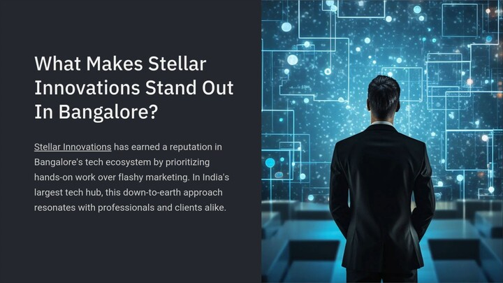 What Makes Stellar Innovations Stand Out In Bangalore?