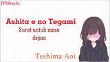 aishita e no tegami ~ teshima aoi (lirik & terjemah)