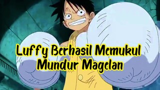 Luffy Memukul Mundur Magellan