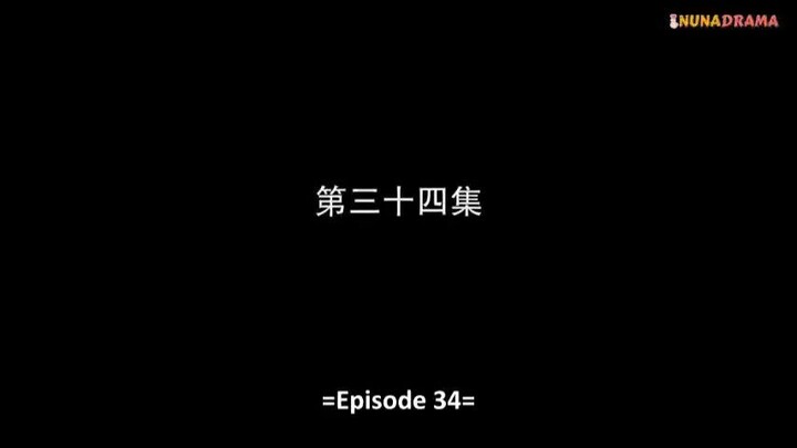 The Land of Warriors sub indo eps 34