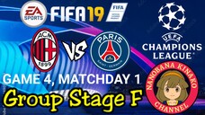 FIFA 19: UEFA Champions League | AC Milan 🇮🇹 VS 🇫🇷 Paris Saint-Germain (Group F)