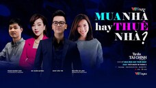 #8 _Mua nhà hay Thuê nhà