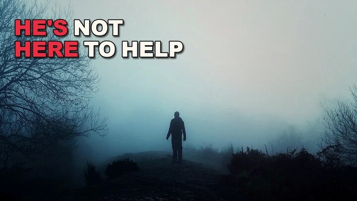 The Stranger Who Came to Help... But Not Really
