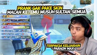 Prank Gak Pake Skin Malah Ketemu Musuh Sultan Semua, Terpaksa Keluarin juga Paraoh Mx | PUBG Mobile