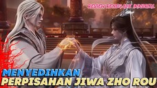 Menyedihkan ‼️Zhou Ru dan Li Muwan Bertemu Pertama dan Terakhir Kalinya