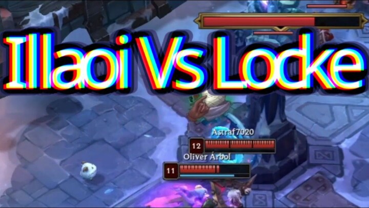 Illaoi vs Locke