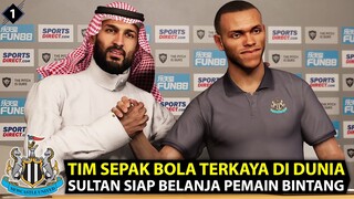 EPISODE 1 | AYO KITA MULAI PERJALANAN TIM SEPAK BOLA TERKAYA DI DUNIA! SULTAN MOHAMMAD BIN SALMAN!