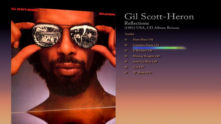 Gil Scott-Heron (1981) Reflections [2006 CD Reissue, Album]