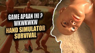 GAME APAAN INI ? wkwkwk - Hand Simulator Survival Indonesia