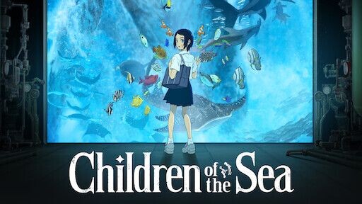 Children Of The Sea/Kaijuu No Kodomo Sub Indo (HD)