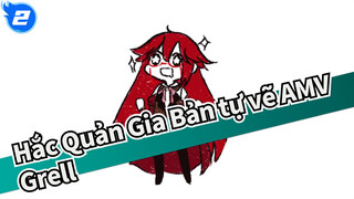 [Hắc Quản Gia Bản tự vẽ AMV] Grell sắp tới~_2