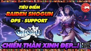 Genshin Impact Nhân Vật || Tiêu điểm RAIDEN SHOGUN - CÁCH CHƠI, CÁCH BUILD HIỆU QUẢ || Thư Viện Game