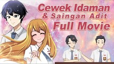 CEWEK IDAMAN & SAINGAN ADIT FULL MOVIE - Animasi Percintaan Sekolah Kode Keras buat Cowok dari Cewek